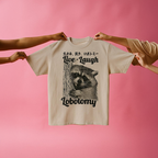 Live. Laugh. Lobotomy. Raccoon T-Shirt